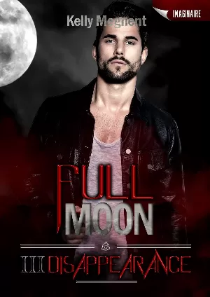 Full Moon, Tome 3 : Disappearance