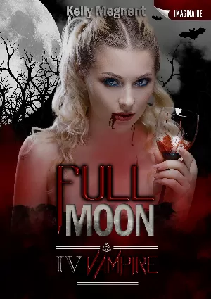 Full Moon, Tome 4 : Vampire