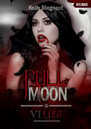 Full Moon, Tome 6 : Lost