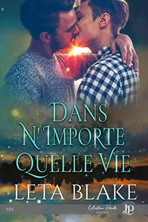 Dans n'importe qu'elle vie