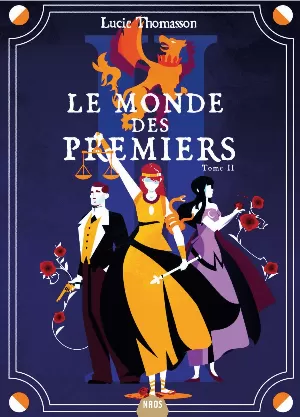 Le Monde des premiers, Tome 2