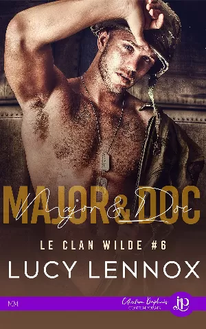 Le Clan Wilde, Tome 6 : Major & doc