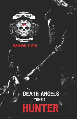 Death Angels, Tome 1 : Hunter