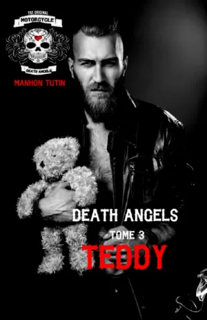 Death Angels, Tome 3 : Teddy