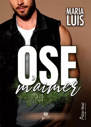 NOLA Heart, Tome 3 : Ose m'aimer !