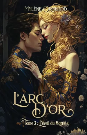 Les Écailles de l'âme (version améliorée), Tome 3 : L'Arc d'or - L'Éveil du mort