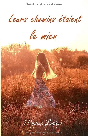 Leurs chemins étaient le mien