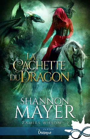 Zamira Wilson, Tome 2 : La Cachette du dragon