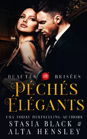 Beautés brisées, Tome 1 : Péchés élégants