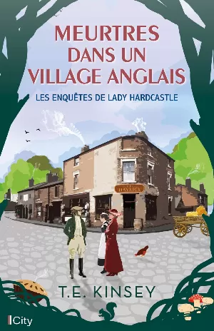 Les Enquêtes de lady Hardcastle, Tome 2 : Meurtres dans un village anglais