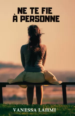 Ne te fie à personne