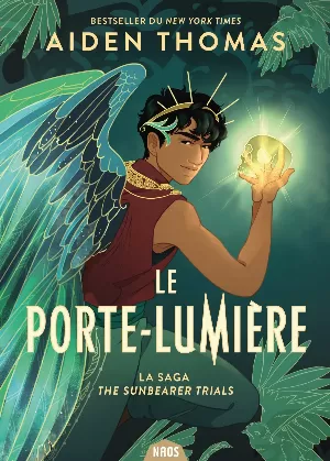 The Sunbearer Trials, Tome 1 : Le Porte-Lumière