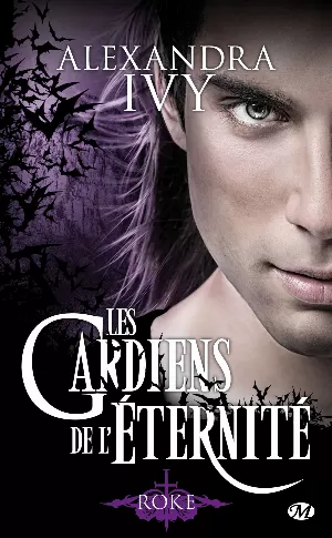 Les Gardiens de l'Éternité, Tome 11 : Roke