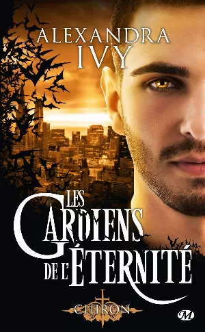 Les Gardiens de l'éternité, Tome 13 : Chiron