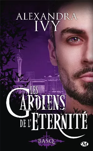 Les Gardiens de l'éternité, Tome 16 : Basq