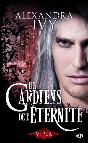 Les Gardiens de l'Éternité, Tome 2 : Viper