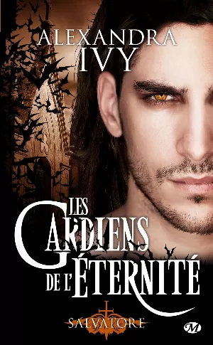 Les Gardiens de l'Éternité, Tome 6 : Salvatore