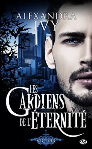 Les Gardiens de l'Éternité, Tome 7.5 : Victor