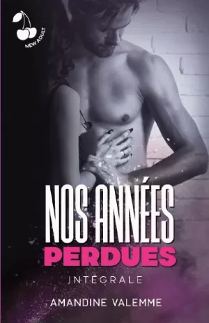 Nos années perdues (L'intégrale)