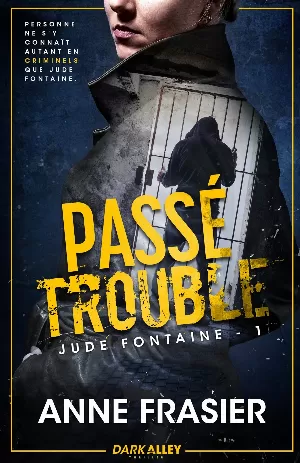 Jude Fontaine, Tome 1 : Passé trouble
