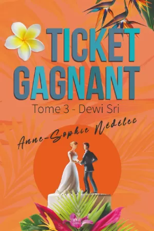 Ticket gagnant, Tome 3 : Dewi Sri