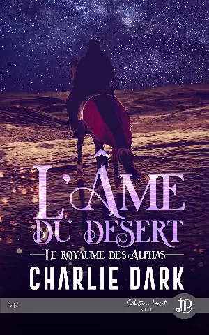 Le Royaume des alphas : L'Âme du désert