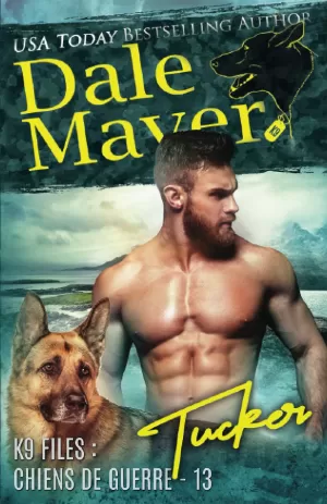 K9 Files Chiens de guerre, Tome 13 : Tucker