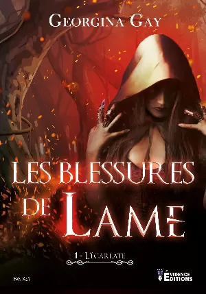 L'Écarlate, Tome 1 : Les Blessures de lame