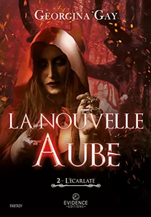 L'Écarlate, Tome 2 : La Nouvelle aube