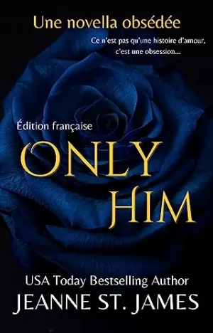 Only Him