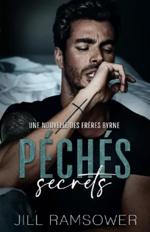 Les Frères Byrne, Tome 2 : Péchés secrets