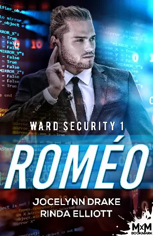 Ward Security, Tome 1 : Roméo