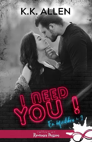 En équilibre, Tome 2 : I need you !