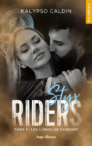 Styx Riders, Tome 5 : Les Limbes de Pandore