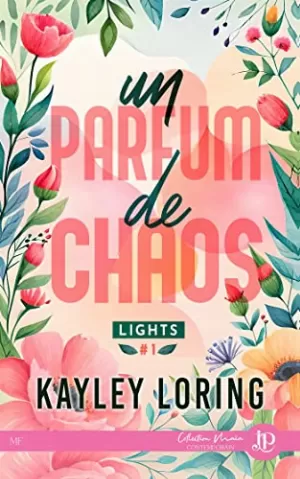 Lights, Tome 1 : Un parfum de chaos