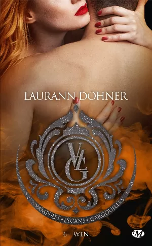 Vampires, Lycans, Gargouilles, Tome 6 : Wen