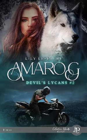 Devil's Lycans MC, Tome 2 : Amarog