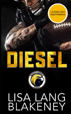 Les Nighthawks, Tome 3 : Diesel