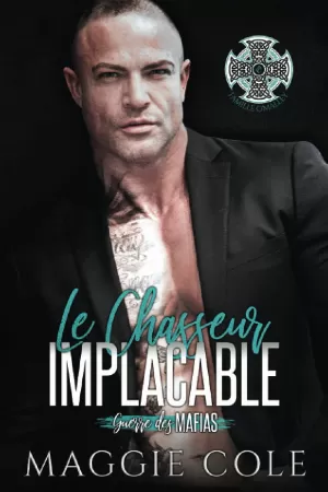 Guerre des mafias, Tome 10 : Le Chasseur implacable