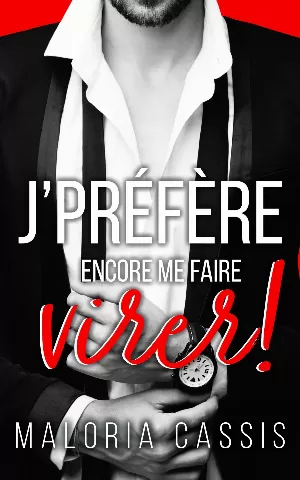 J'préfère encore me faire virer