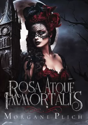 Rosa Atque Immortalis