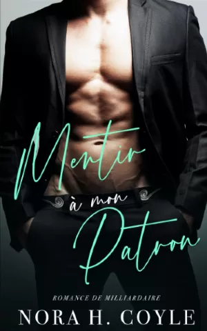 Mentir à mon patron