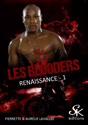 Les Blooders, Tome 1 : Renaissance