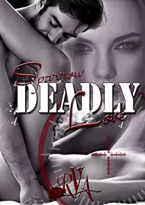Sparrow: Deadly Love