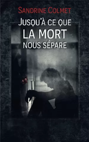Jusqu'à ce que la mort nous sépare
