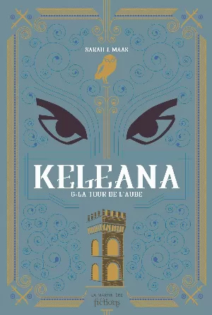 Keleana, Tome 6 : La Tour de l'aube