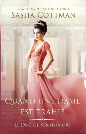 Quand une dame est trahie