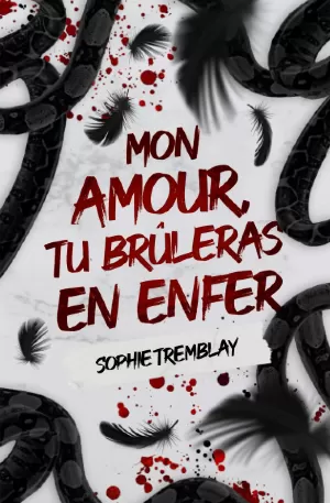 Mon amour, tu brûleras en enfer