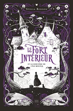 Le fort intérieur et la sorcière de l'île Moufle