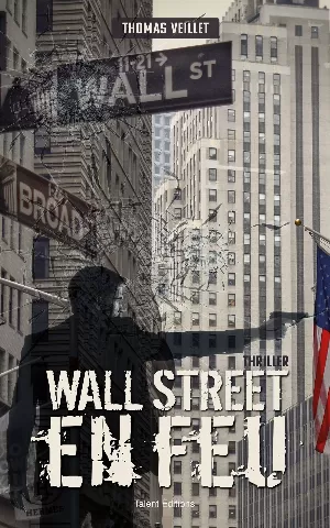 Wall Street en feu